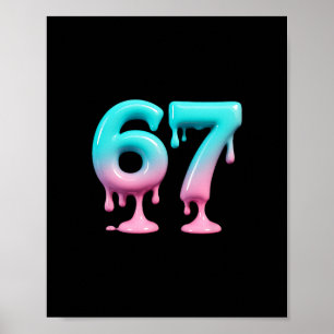 Six Seven 67 Meme For Gen Alpha Kids And Adults 6 Poster