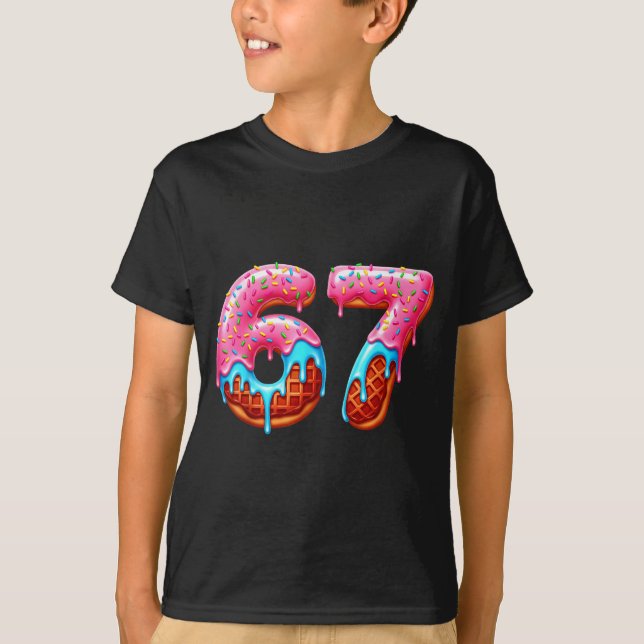 Six Seven 67 Meme Funny Donut Ice Cream Drip Numbe T-Shirt (Front)