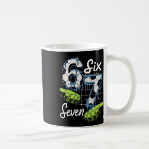 Six Seven 67 Meme Funny Soccer Birthday Boy For Bo Coffee Mug