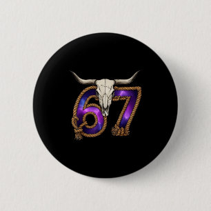 Six Seven 67 Meme Funny Western Cowboy Bull Skull 2 Inch Round Button