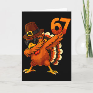 Six-seven-67-thanksgiving-meme-funny-thankful-turk Card