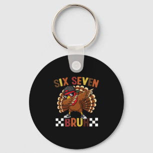 Six Seven 67 Thanksgiving Meme Funny Thankful Turk Keychain