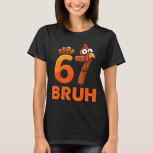 Six Seven 67 Thanksgiving Meme Funny Thankful Turk T-Shirt