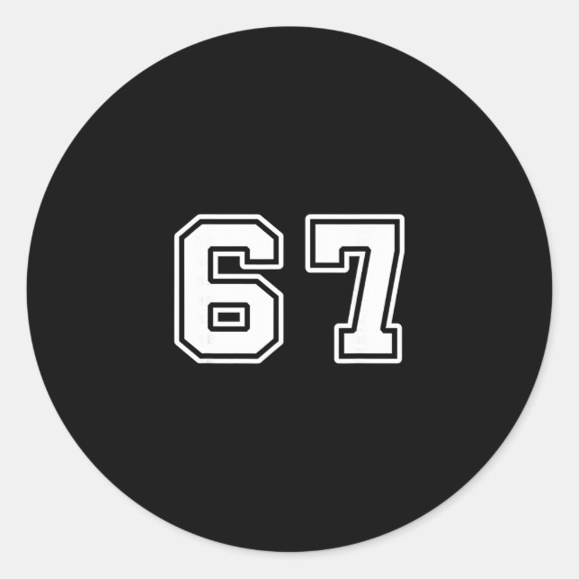Six Seven 6 7 Meme 67  Classic Round Sticker (Front)
