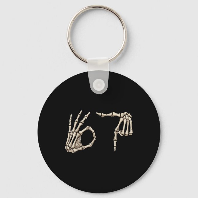 Six Seven 6 7 Meme 67 Skeleton Hand Halloween Cost Keychain (Front)