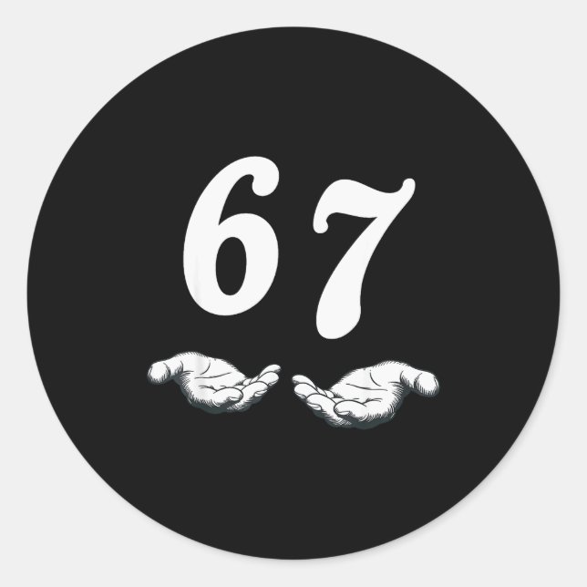 Six Seven 6 7 Meme  Classic Round Sticker (Front)