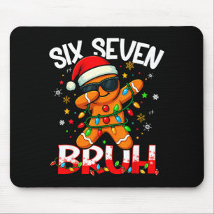 Six Seven 6 7 Meme Dabbing Gingerbread Man Christm Mouse Pad