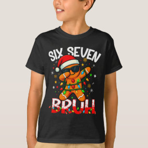 Six Seven 6 7 Meme Dabbing Gingerbread Man Christm T-Shirt