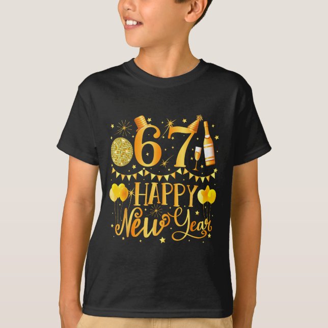 Six Seven 6 7 Meme Funny Happy New Year 67 2026  T-Shirt (Front)
