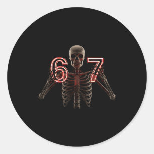 Six Seven 6 7 Meme Funny Skeleton Hands Sign Let's Classic Round Sticker