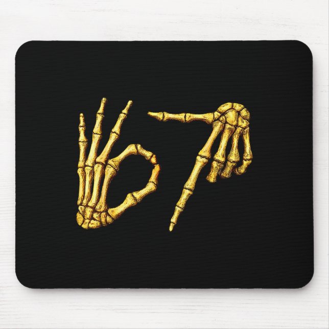 Six Seven 6 7 Meme Funny Skeleton Hands Sign Let's Mouse Pad (Front)