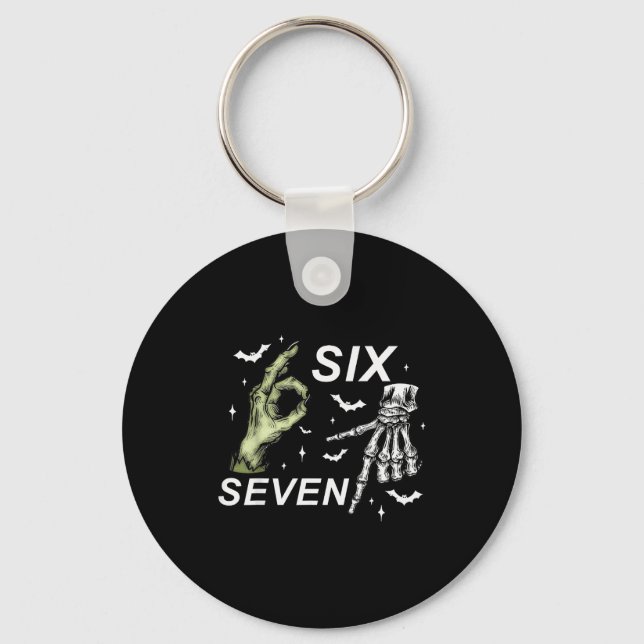 Six Seven 6 7 Meme Funny Witch Skeleton Hands Hall Keychain (Front)