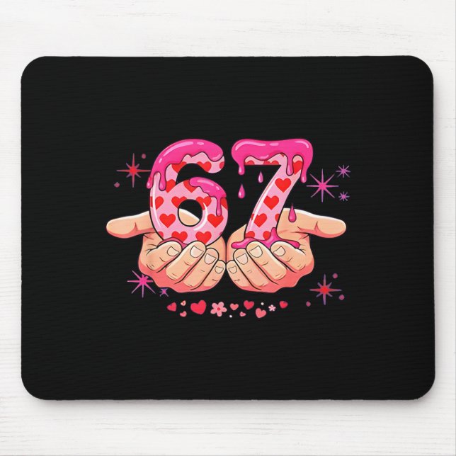 Six Seven 6 7 Meme Heart Drip Valentine’s Day Boy  Mouse Pad (Front)