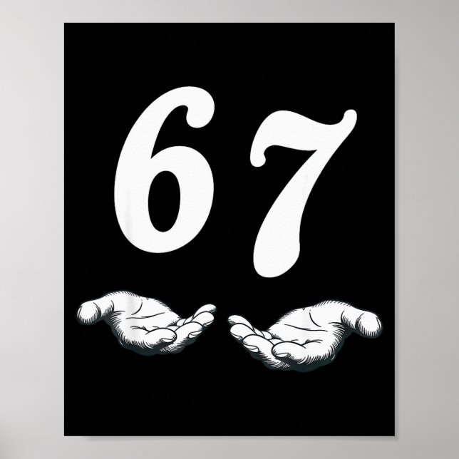 Six Seven 6 7 Meme  Poster (Front)