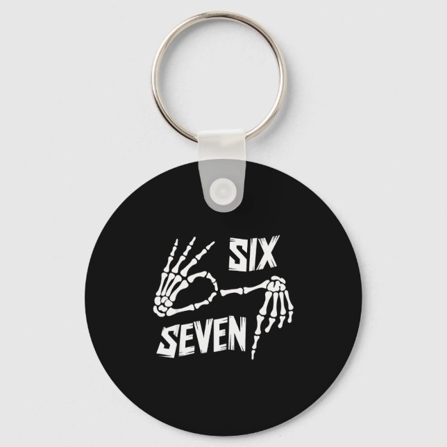 Six Seven 6 7 Meme Skeleton Hands Sign  Keychain (Front)