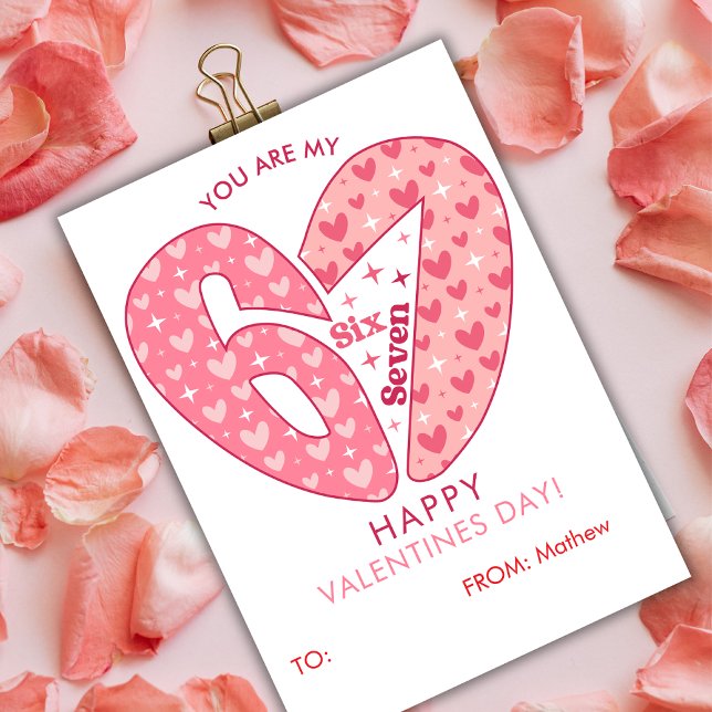 Six Seven 6 7 Meme Valentines Day Pink Red Name Holiday Card (Creator Uploaded)