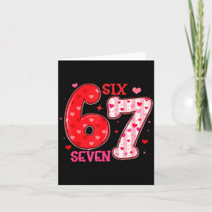 Six Seven 6 7 Valentines Day Trendy Valentine Meme Card