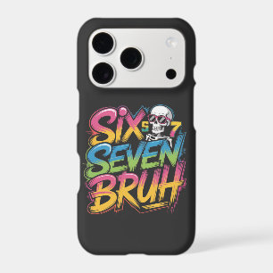 six seven bruh
