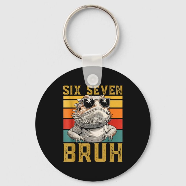 Six Seven Bruh 67 6 7 Meme Funny Sungles Bearded D Keychain (Front)