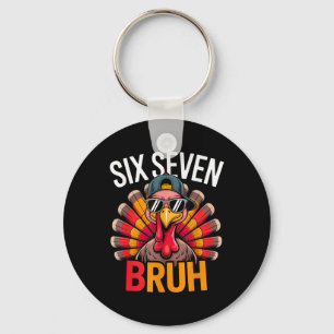 Six Seven Bruh 6 7 Meme Turkey Thanksgiving Boy Gi Keychain
