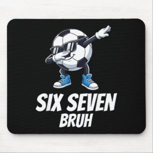 Six Seven Bruh Brainrot Gen Alpha Dabbing Soccer B Mouse Pad