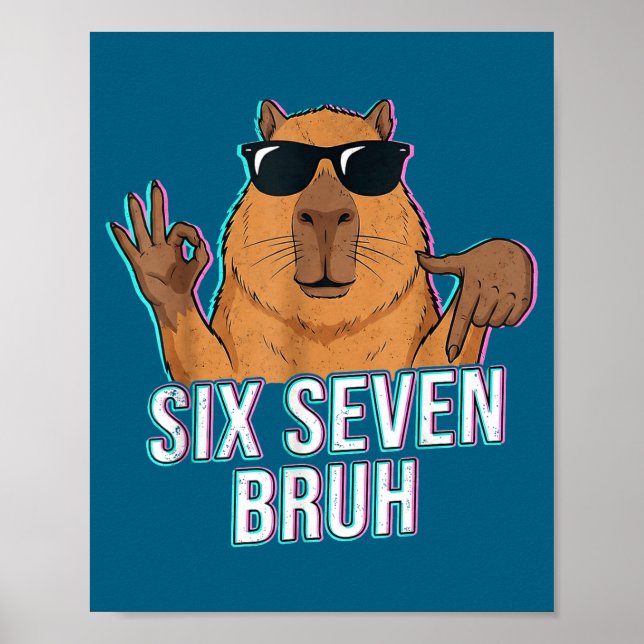 Six Seven Bruh Capybara 67 Boys Teens Kids Animals Poster (Front)