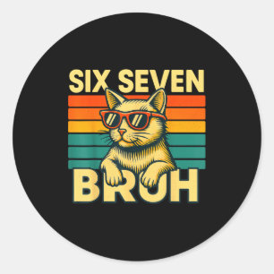 Six Seven Bruh Cat Retro Vintage Funny 67 Meme For Classic Round Sticker