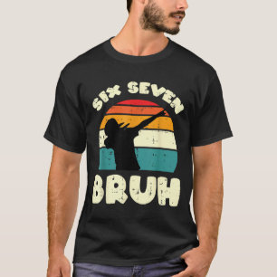 Six Seven Bruh Dab Funny 67 Costume 6 7 Meme Kids  T-Shirt