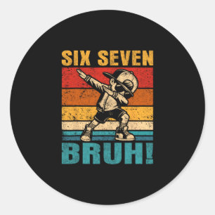 Six Seven Bruh Dabbing Boy Funny 67 Meme Gen Alpha Classic Round Sticker