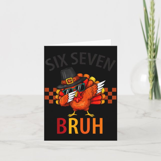 Six Seven Bruh Dabbing Turkey Thanksgiving 67 Meme Card (Front)