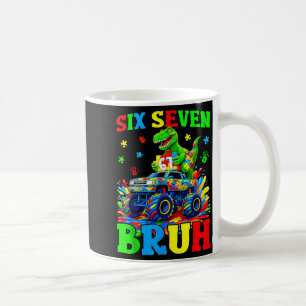 Six Seven Bruh Dinosaur Monster Truck Autism Coffee Mug