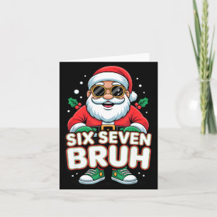 Six Seven Bruh Funny Santa Christmas 67 Gen Alpha  Card
