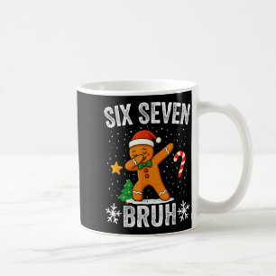 Six Seven Bruh Gingerbread Dabbing Funny Christmas Coffee Mug