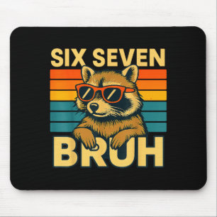 Six Seven Bruh Raccoon Vintage Funny 67 Meme Men W Mouse Pad