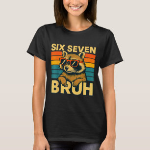 Six Seven Bruh Raccoon Vintage Funny 67 Meme Men W T-Shirt