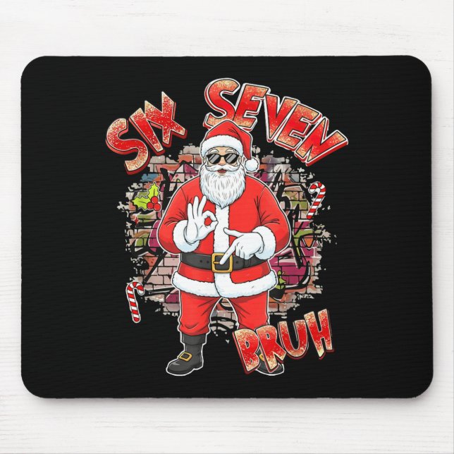 Six Seven Bruh Santa Funny 67 Six Seven Meme Chris Mouse Pad (Front)