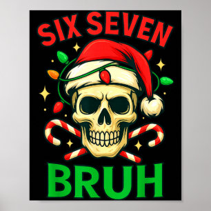 Six Seven Bruh Skull Christmas Candy-cane Design F Poster