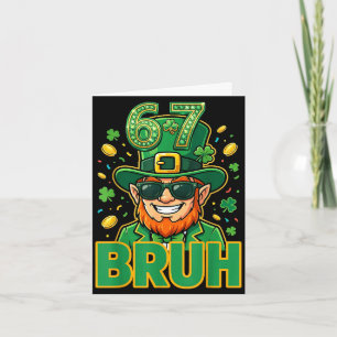 Six seven bruh st patricks day 67 meme leprechaun card