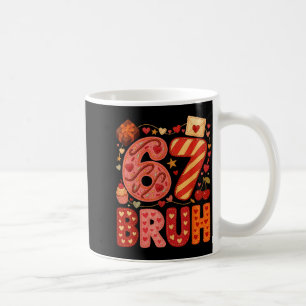 Six Seven Bruh Valentine Heart 67 Cute Kids Meme B Coffee Mug