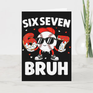 Six Seven Bruh Valentines Baseball Kids 67 Valenti Card