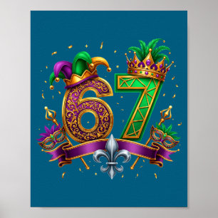 Six Seven Carnaval Festival 67 Meme Funny Mardi Gr Poster