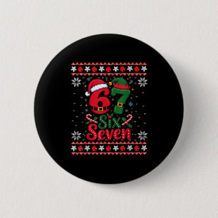 Six Seven Christmas 6 7 Ugly Christmas Sweater Boy 2 Inch Round Button