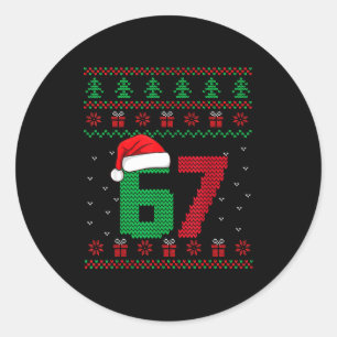 Six Seven Christmas 6 7 Ugly Christmas Sweater  Classic Round Sticker
