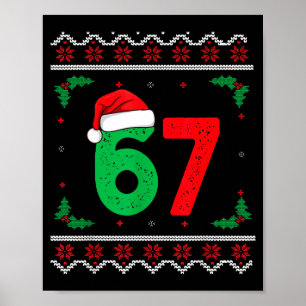 Six Seven Christmas 6 7 Ugly Christmas Sweater  Poster
