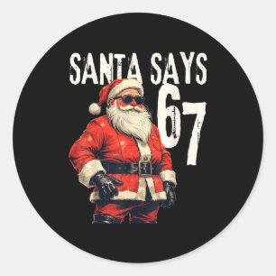 Six Seven Christmas Meme 67 Funny  Classic Round Sticker