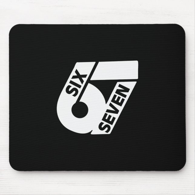 Six Seven Cool Meme 67 Funny Number  Mouse Pad (Front)