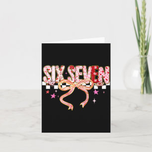 Six Seven Coquette Bow Women Girl Funny Valentines Card
