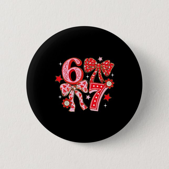 Six Seven Coquette Girl Bow Cool Meme 67 Valentine 2 Inch Round Button (Front)