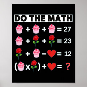 Six Seven Do The Math 67 Women Teacher Valentine's Poster