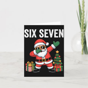 Six Seven Funny Santa Christmas 67 Meme Card